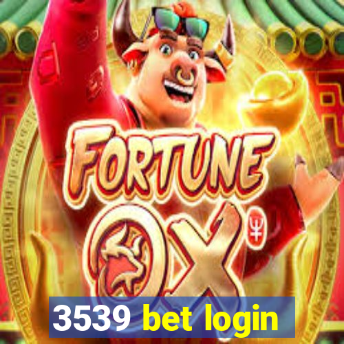 3539 bet login